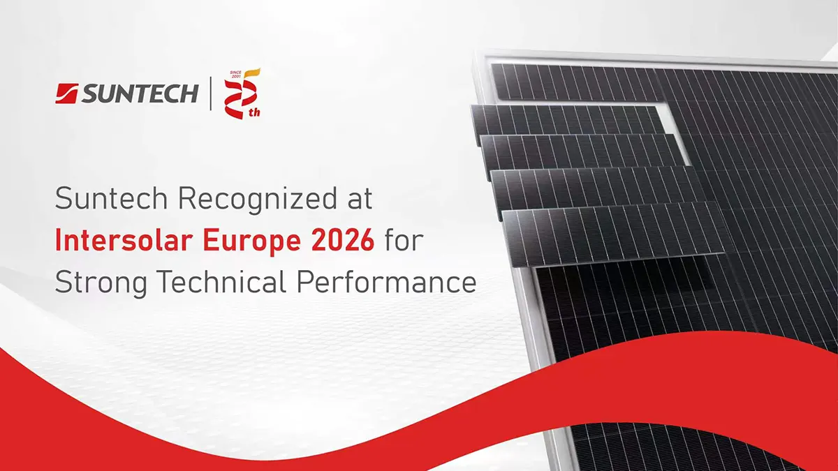 Suntech Recognized at Intersolar Europe 2026 for Strong Technical Performance