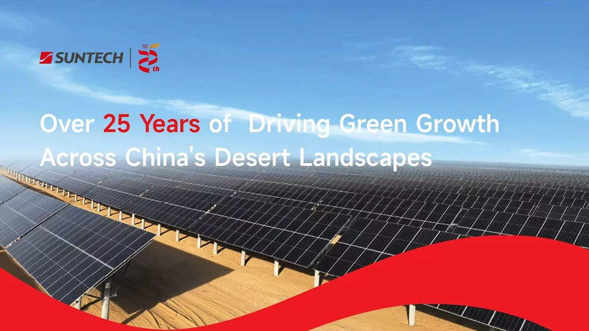 Over 25 Years of Driving Green Growth Across China's Desert Landscapes